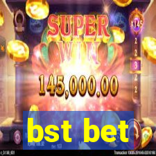 bst bet