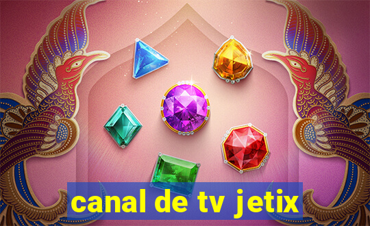 canal de tv jetix