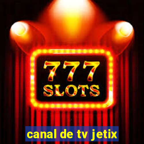 canal de tv jetix