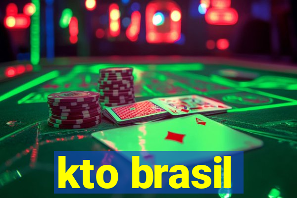 kto brasil