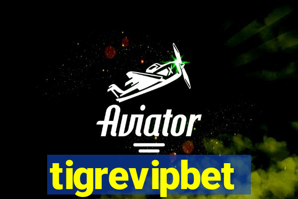 tigrevipbet