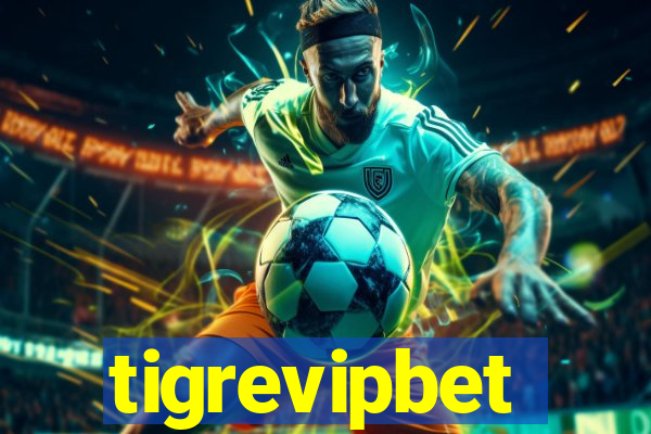 tigrevipbet