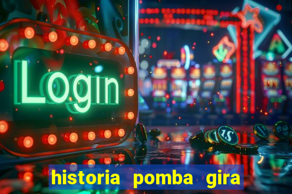 historia pomba gira maria padilha das almas