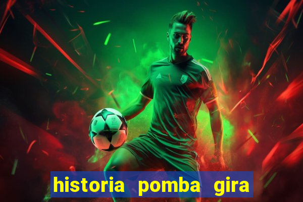 historia pomba gira maria padilha das almas