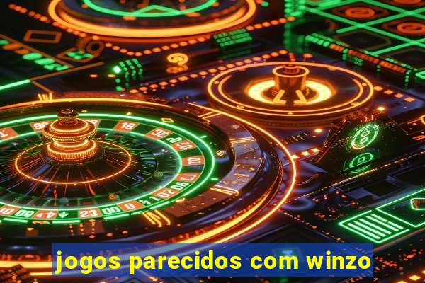 jogos parecidos com winzo