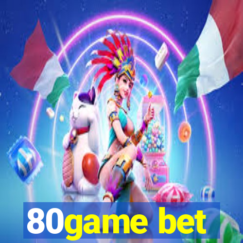 80game bet