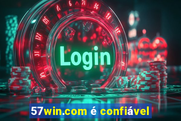 57win.com é confiável