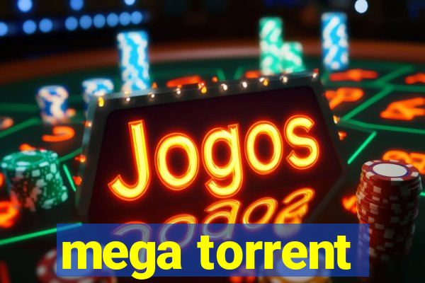 mega torrent