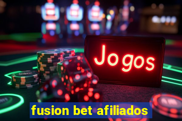 fusion bet afiliados