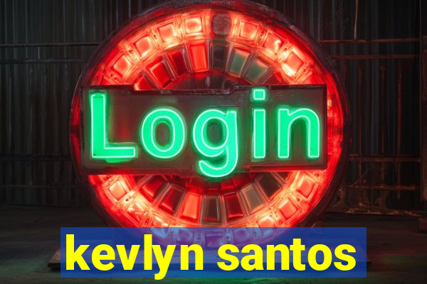 kevlyn santos