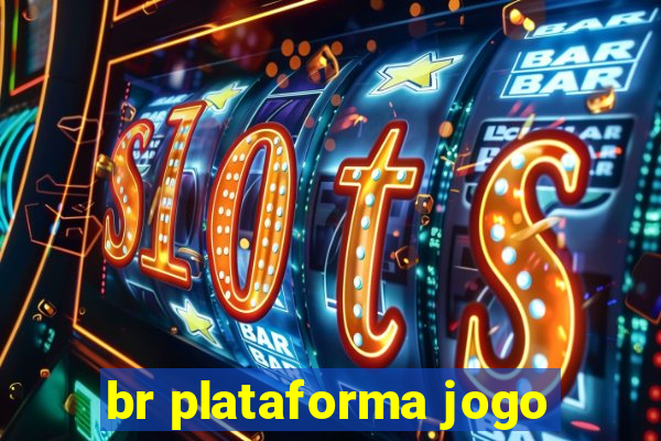 br plataforma jogo