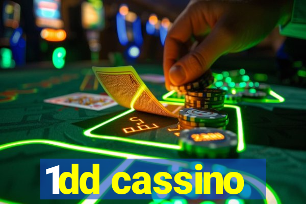 1dd cassino