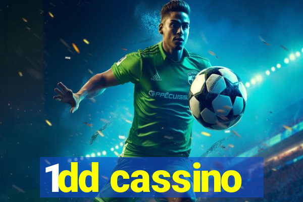 1dd cassino