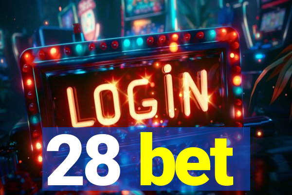 28 bet