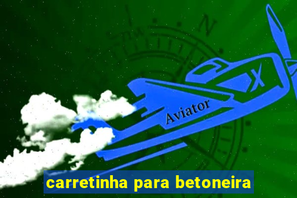 carretinha para betoneira