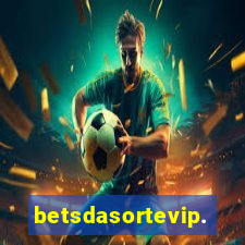 betsdasortevip.com