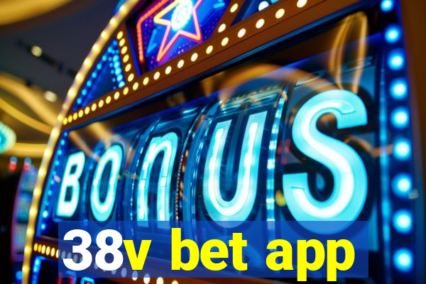 38v bet app