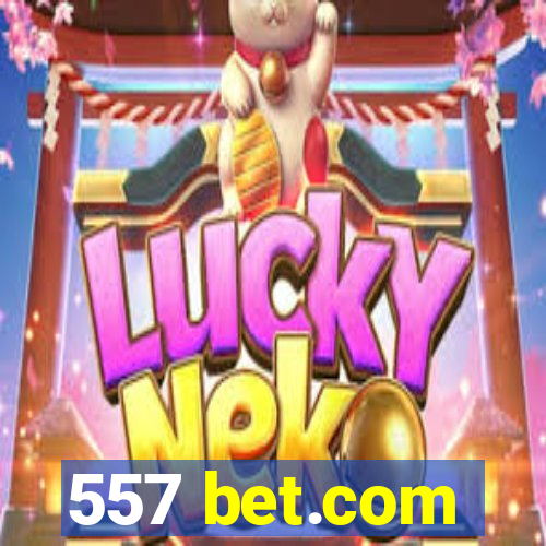 557 bet.com