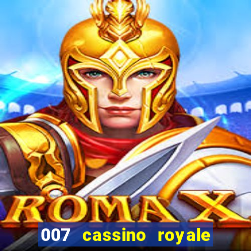 007 cassino royale dublado download