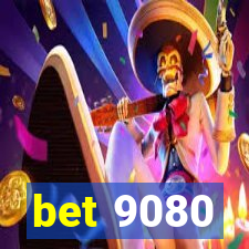 bet 9080