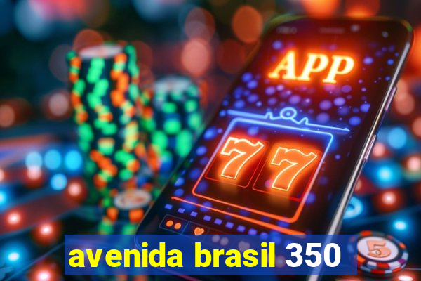 avenida brasil 350