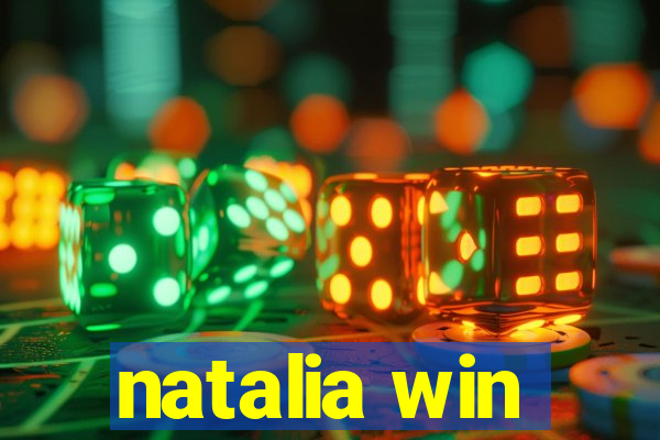 natalia win