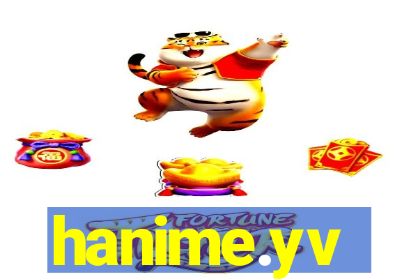 hanime.yv