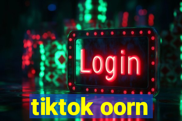 tiktok oorn