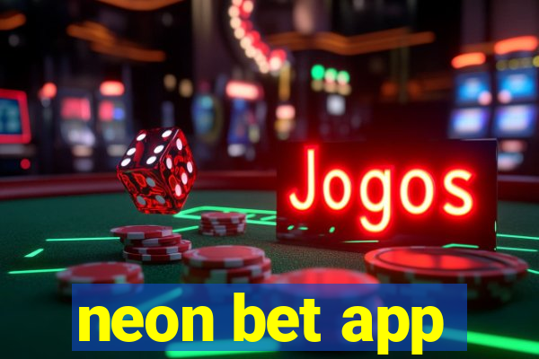 neon bet app