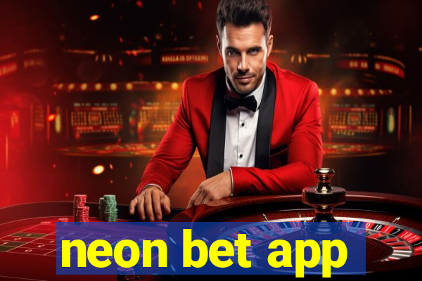 neon bet app