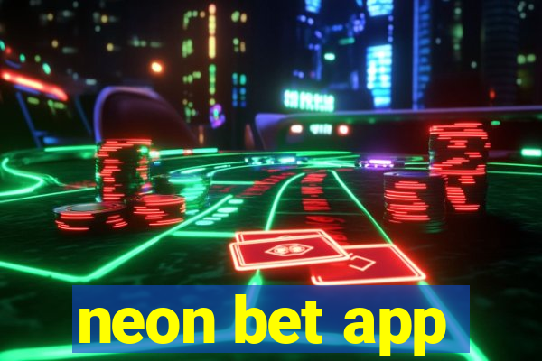 neon bet app