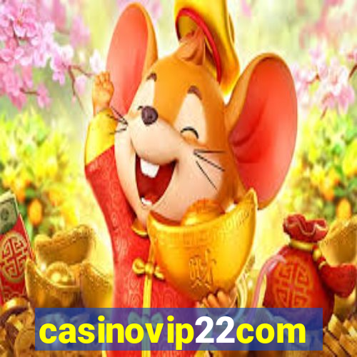 casinovip22com