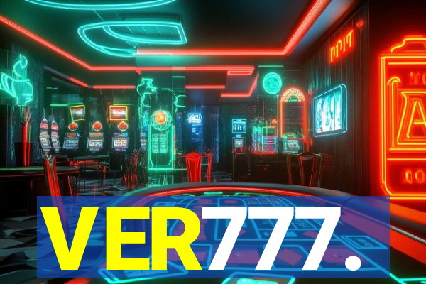 VER777.