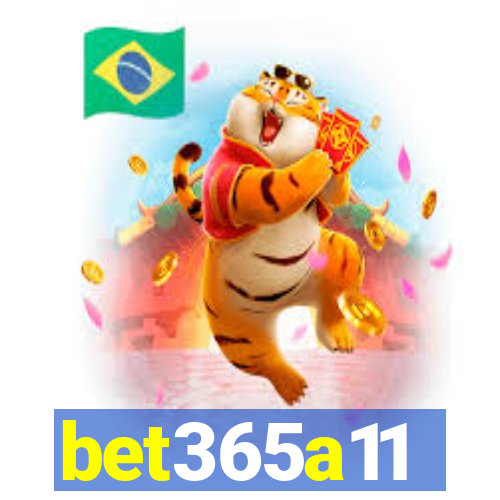 bet365a11