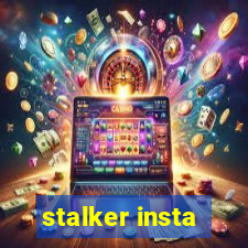 stalker insta