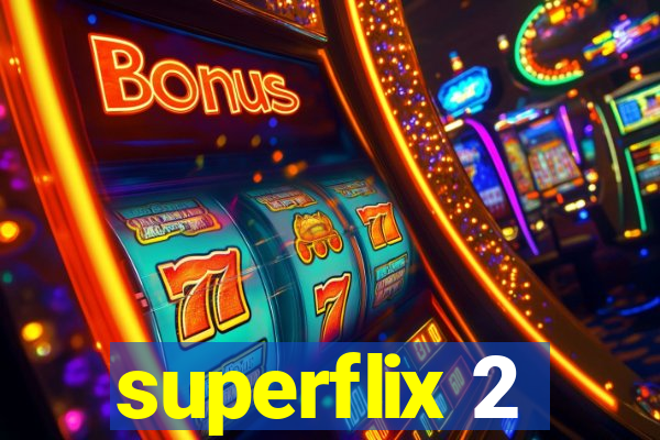 superflix 2