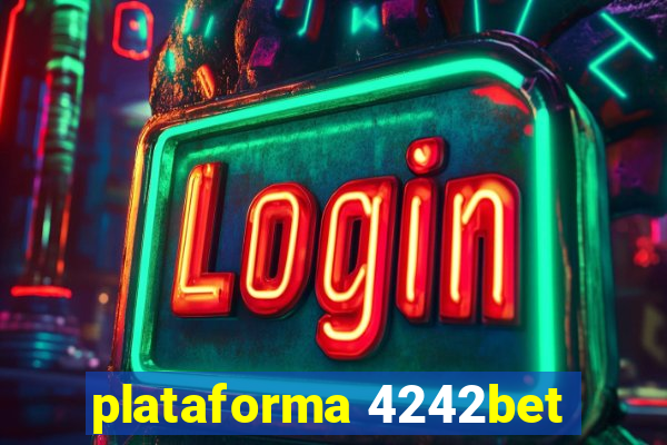 plataforma 4242bet