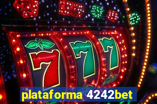 plataforma 4242bet