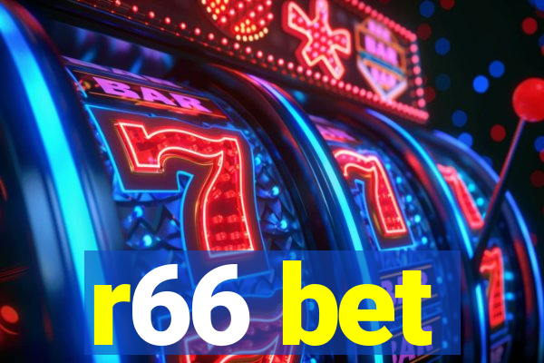 r66 bet