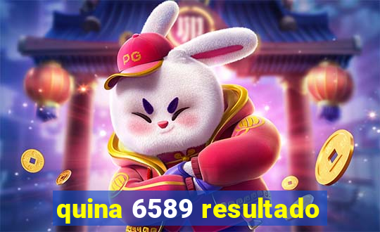 quina 6589 resultado