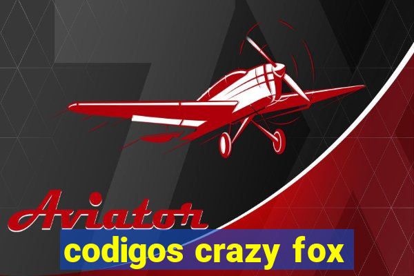 codigos crazy fox