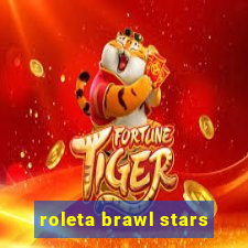 roleta brawl stars