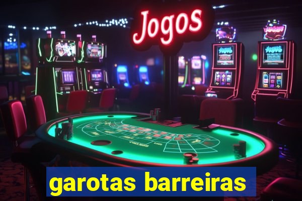 garotas barreiras