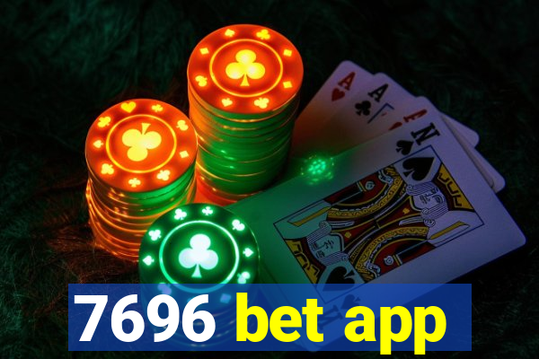 7696 bet app