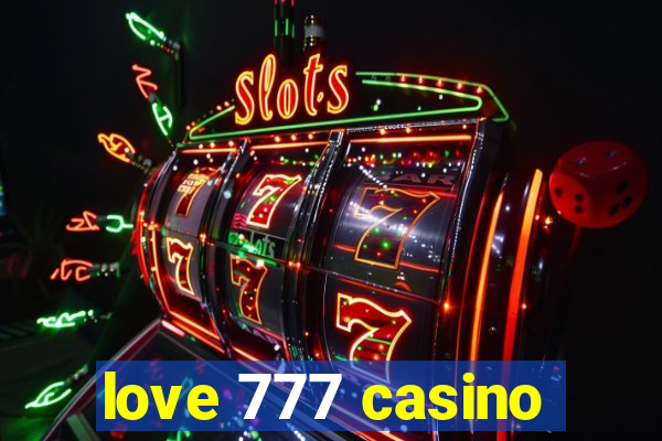 love 777 casino