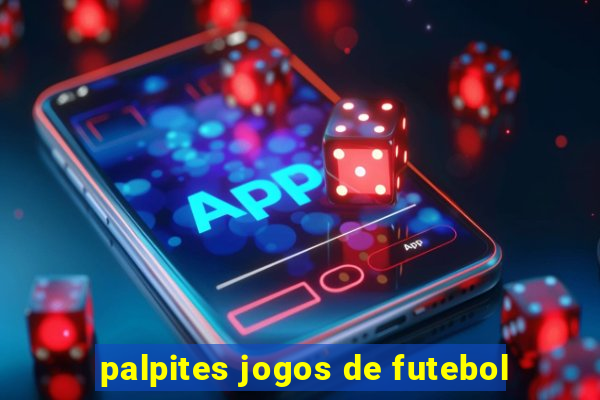 palpites jogos de futebol