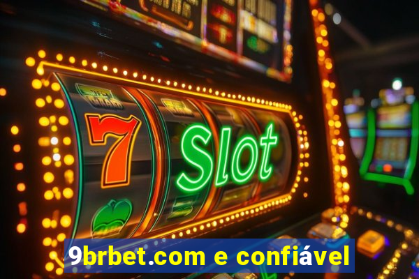 9brbet.com e confiável