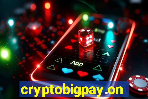 cryptobigpay.online