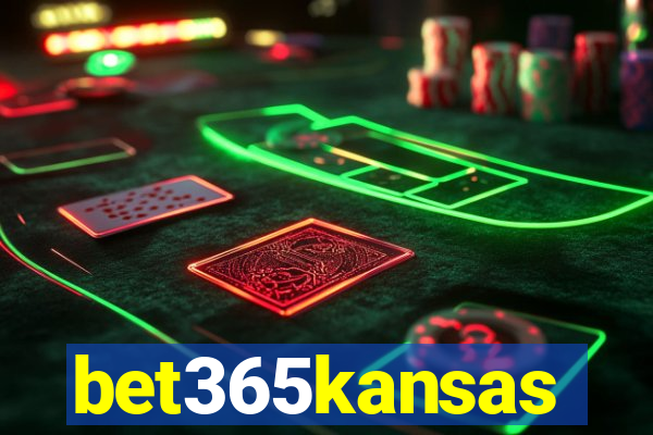 bet365kansas