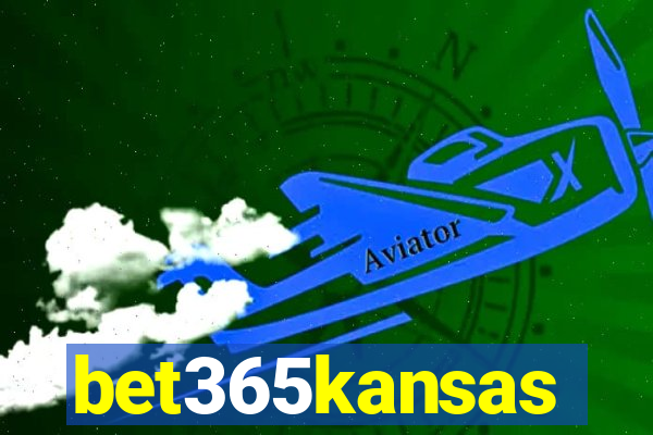 bet365kansas